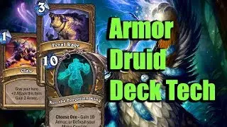 Armor Druid!! [Deck Tech] [Gaara]