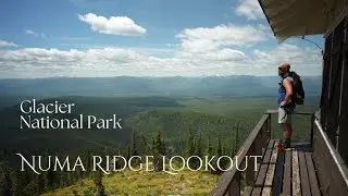 Hiking to the Most Remote Fire Lookout in Glacier National Park - Numa Ridge