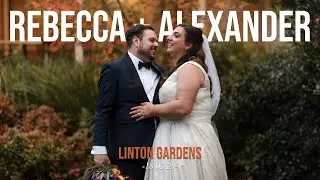 Rebecca + Alexander - Wedding Highlight Video - Linton Gardens