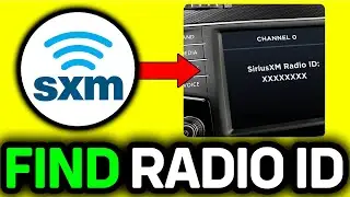 UPDATED 2026! How To Find Your radio ID For SiriusXM