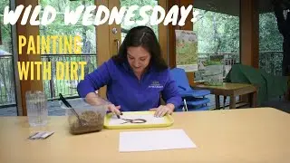 Wild Wednesday: Painting with Dirt