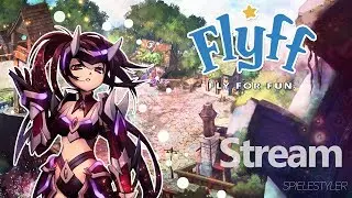 [GER/18+] Flyff - Farmen und so weiter /!loots !merch !mitglied