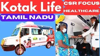 Kotak Life CSR on Health Care Tamil Nadu #chennaiviews