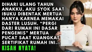 IBUKU DIUSIR DITUDUH PENGEMIS DI ULANG TAHUN ANAKKU, LANGSUNG KUTUNJUKKAN SERTIFIKAT RUMAH, TERNYATA
