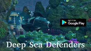 Deep Sea Defenders Trailer | Mobile Game 2025 | By Arisen Aura