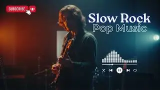 Slow Rock Love Songs 💕 Romantic Rock Music for Late Night Vibes
