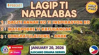 Letter from Leslie: DAGITI ANNAK KO TI INSPIRASYON KO | Lagip Ti Napalabas Ep 38 | Ilocano Drama