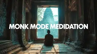 Monk Mode &bull; Ethereal Meditative Ambient Music