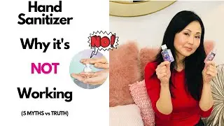 Hand Sanitizer: Why It's NOT Working  5 Truths vs Myths