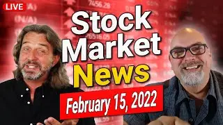 📈 WATCH LIVE: Stock Market Today | February 15, 2022 - Here's What You Need To Know