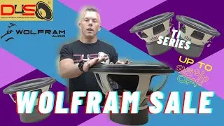 INSANE DEALS ON THE WOLFRAM AUDIO SUBWOOFERS! PLUS MORE!