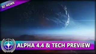 ALPHA 4.4 & ENGINEERING TECH PREVIEW UPDATE ⭐ STAR CITIZEN NEWS [Alpha 4.4] Deutsch/German