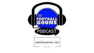 2018 Fantasy RB Rankings Part 2 | 7-22-2018