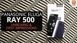 Panasonic Eluga Ray 500: распаковка и первый взгляд | Обзор | Цена