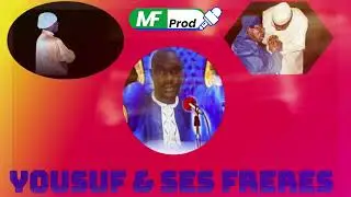 Yonnente yalla yussuf et ses frères P2 PAR OUSTAZ CHEIKH TIDIANE BA MAURITANIE*