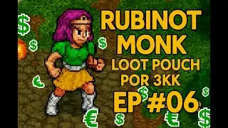 [RUBINOT] SAGA MONK DO 0 AO 1000 EM SERENIAN APENAS COM LINKED TASKS - #EP 06 - LOOT POUCH POR 3KK?