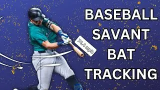 Discovering The Mariners' Bat Tracking Details on Baseball Savant