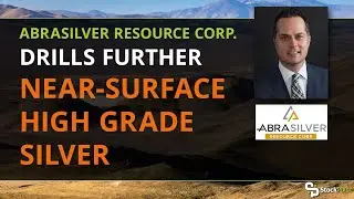 AbraSilver Drills Further Near-Surface High Grade Silver