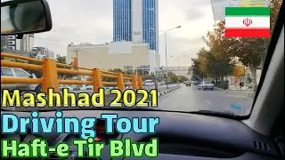 Day driving tour in Haft-e-Tir Blvd | Mashhad city | Iran 2021