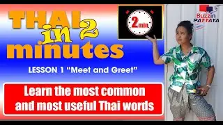Learn Thai - Easy way to learn Thai language - Lesson 1   Meet and Greet (2020)
