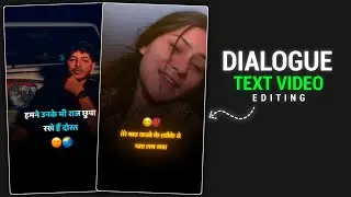 Dialogue Status Video Editing | Instagram Dialogue Text Video Editing in Mobile