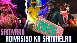 AXAL LIFE - SAMVAAD ADIVASIYO KA SAMMELA | NAGPURI VLOG | JAMSHEDPUR | 2025  