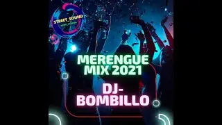 dj bombillo mix merengue 2021