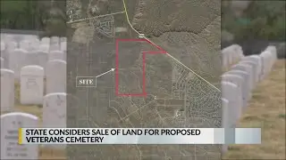 State considers sale of land for proposed veterans cemetery