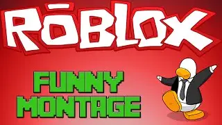 Roblox Funny Moments Montage (NCR,R2D,Mad Murder,High School,Stop It Slender)