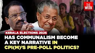 Kerala elections 2026: Decoding CPI(M)&rsquo;s pre-poll political strategy and voter messaging