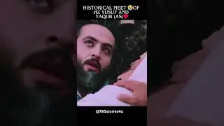 Historical Meet of Hazrat Yusuf (AS) and Hazrat Yaqub (AS) #miracle #shorts #yusuf #yaqub #islamic