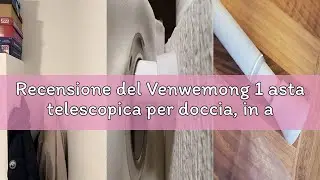 Recensione del Venwemong 1 asta telescopica per doccia, in acciaio inox, montaggio senza bisogno di