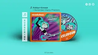 ♫ Robbyn Kirmss&eacute; - Remember (Danny Phantom) (Letra/Lyric) ᴴᴰ