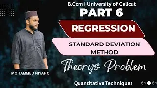 QT Revision Class | Part 6 &ndash; Regression using Standard Deviation Method | Module 2 | B.Com/BBA