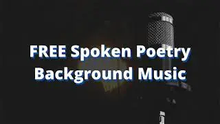 FREE Inspiring Spoken Poetry Background Music - Hope
