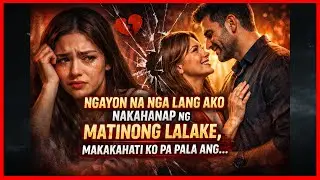 NGAYON NA NGA LANG AKO NAKAHANAP NG MATINONG LALAKE, MAKAKAHAGI KO PA PALA ANG... | Kwentira