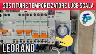 Sostituire temporizzatore Legrand per luci scala