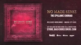 NO MADE SENSE - The Epillanic Choragi (Official HD Audio - Basick Records)
