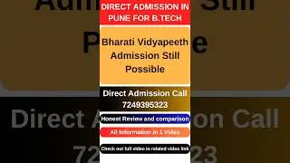 Bharti Vidyapeeth Pune B.Tech Review 2025 | Fees, Placement & Direct Admission