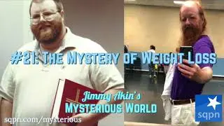 The Mystery of Weight Loss - Jimmy Akin's Mysterious World