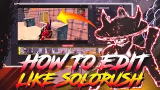 How to edit like SoloRush | Edit Montage Videos Like Solo Rush in Android & iOS | TROUBLExSP