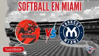 Softball en Miami. Indomables vs Yankees de Miami
