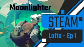 Want to Win a Free Copy of This Game? - Steam Lotto Ep 1 - Moonlighter