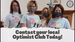 Contact your local Optimist Club today!