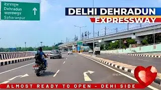 New India: Delhi to Dehradun Expressway - Delhi Dehradun Expressway -Gud News Almost Ready to Start