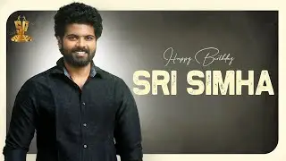 Sri Simha Birthday Special Video || #HBDSriSimha || Suresh Productions