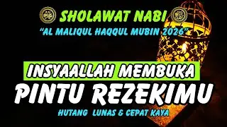 PINTU REZEKI TERBUKA, HUTANG SEGERA LUNAS, SHolawat Pembuka Rezeki | Sholawat Nabi Muhammad SAW
