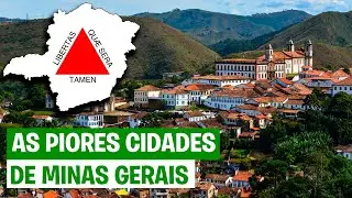 As Piores Cidades de Minas Gerais em 2024