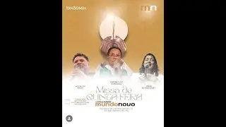 SANTA MISSA DA COMUNIDADE MUNDO NOVO - PADRE LUIZ GONZAGA, JANA BITENCOURT E WELINGTON ABREU