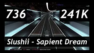 Audiosurf 2 Ep. 736: Slushii  - Sapient Dream. 241K score. Super Ninja Mono.